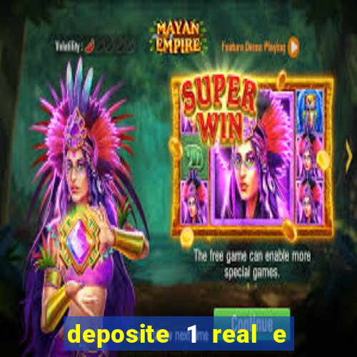 deposite 1 real e ganhe 10